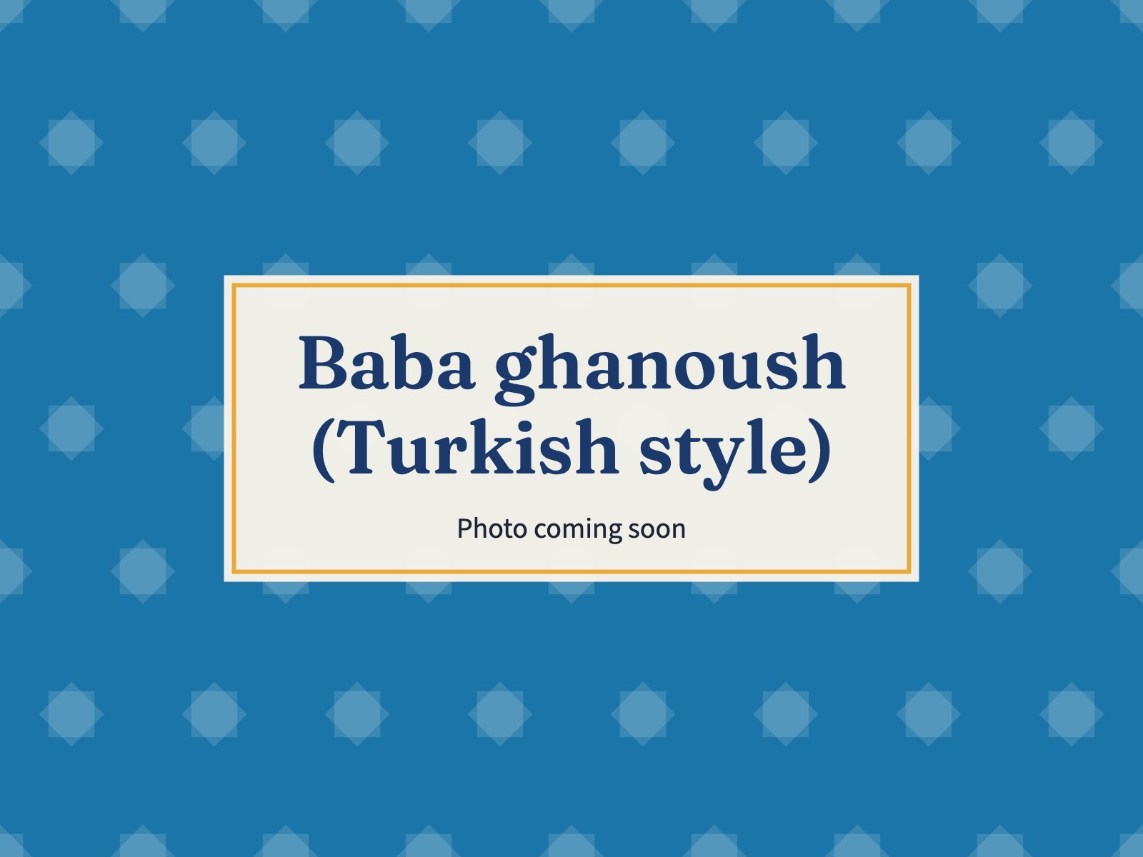 Placeholder: Baba ghanoush (Turkish style)