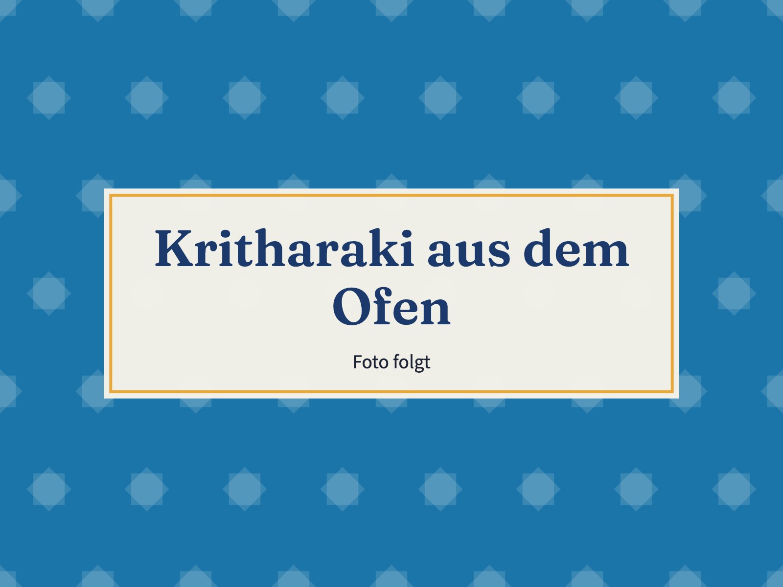 Platzhalter: Kritharaki aus dem Ofen