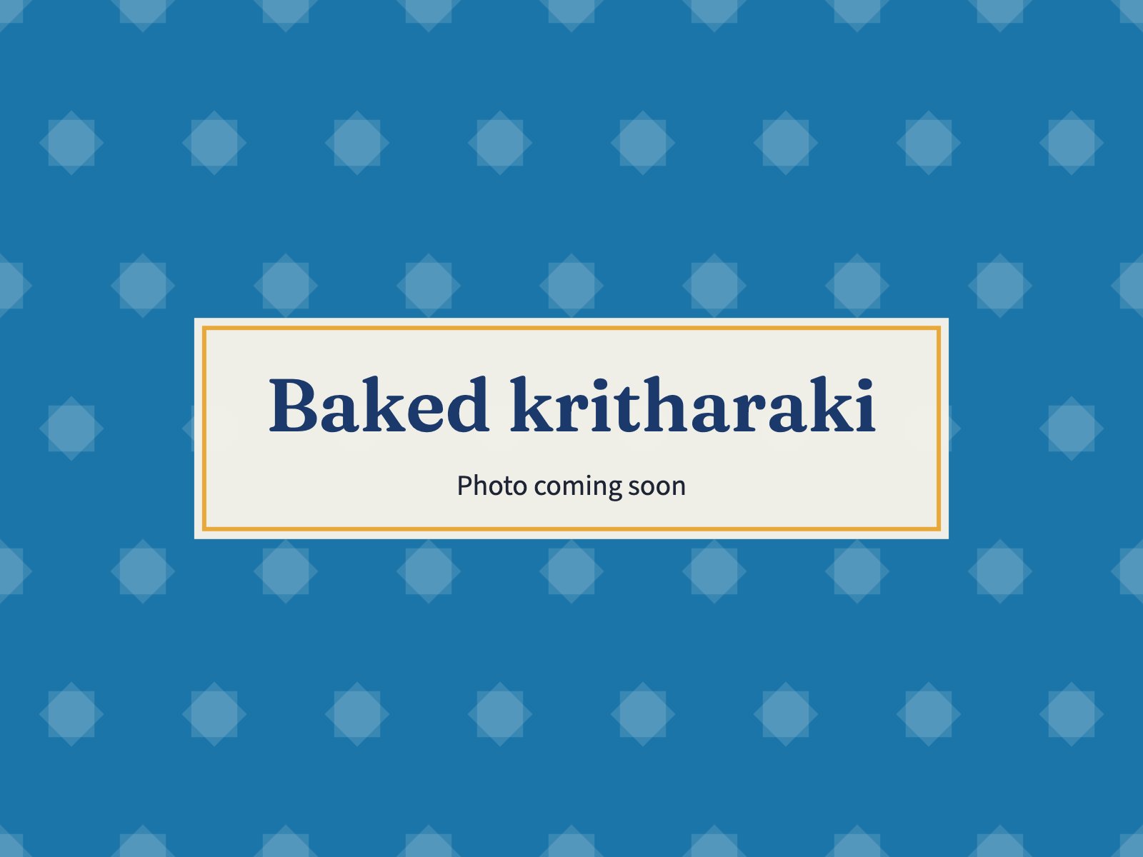 Placeholder: Baked kritharaki