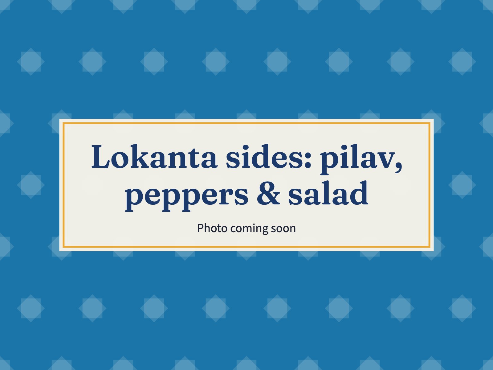 Placeholder: Lokanta sides: pilav, peppers & salad