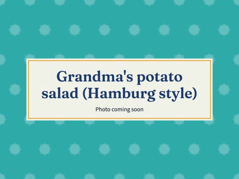Placeholder: Grandma's potato salad (Hamburg style)