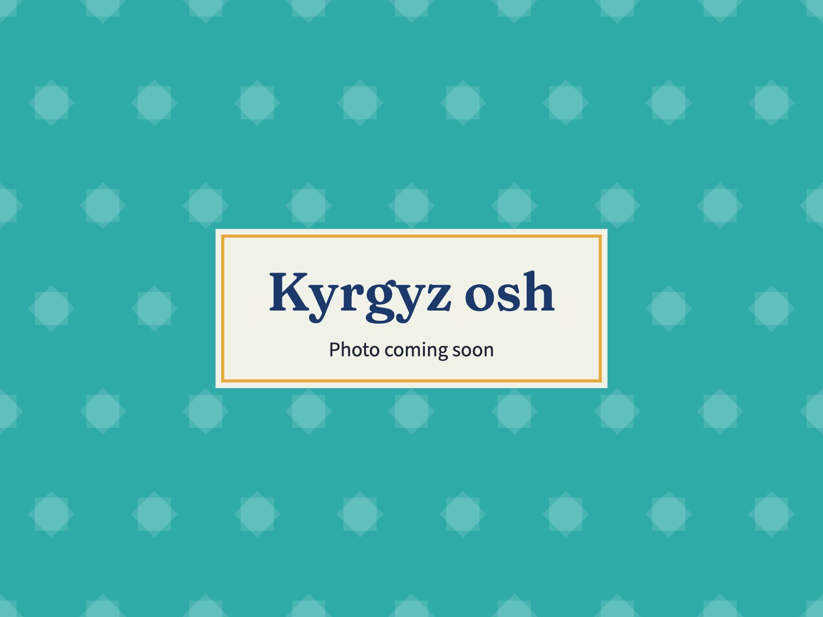 Placeholder: Kyrgyz osh