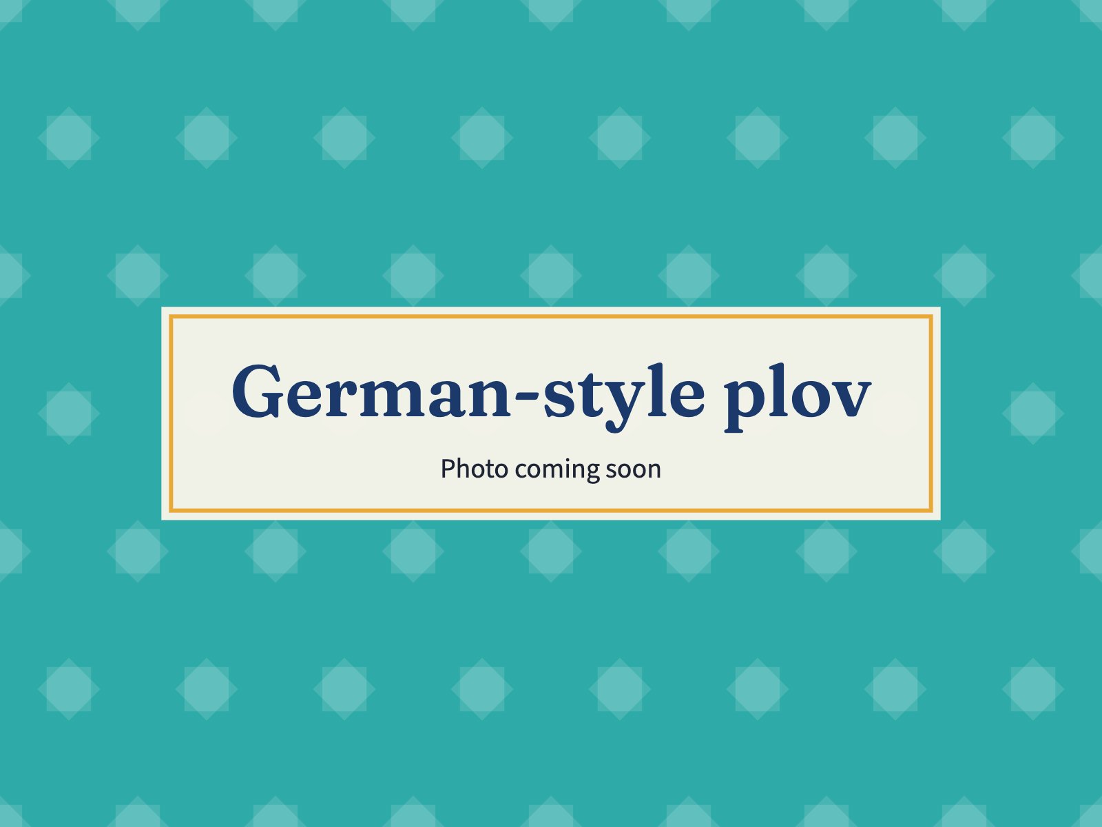Placeholder: German-style plov